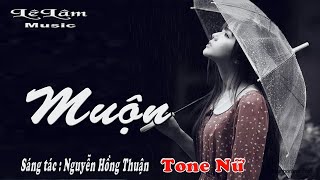 Karaoke - Muộn Tone Nữ | Lê Lâm Music