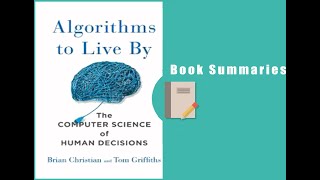 Algorithms To Live By Summary