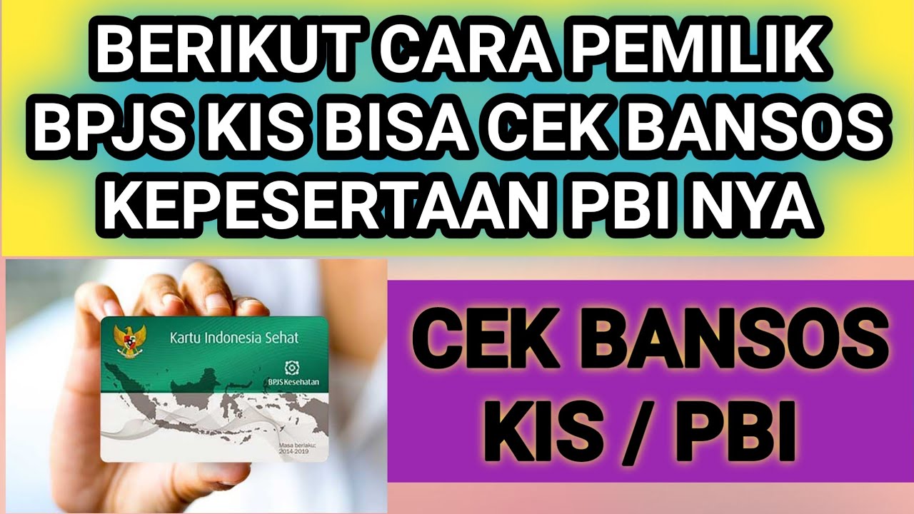 BERIKUT CARA PEMILIK BPJS KIS BISA CEK BANSOS KEPESERTAAN PBI NYA - YouTube