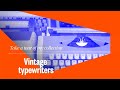 Take a tour of my collection: vintage typewriters