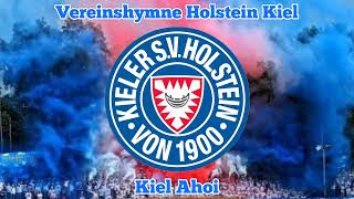 Holstein Kiel Hymne - Kiel Ahoi #ksv #lieder #kiel