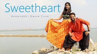 Kedarnath | Sweetheart | Sushant Singh | Sara Ali Khan | Dev Negi  | Kaustubh Joshi Team