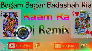 Begum Bagair Badshah Kis Kaam Ka Remix Song (Trap Mix) | GUP CHUP | CHOLI KE PEECHE KYA | Trap Venus