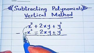 How to Subtract Polynomials Vertically || Subtraction of Polynomials Vertical Method