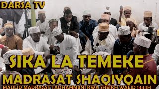 Sika La Watoto Wa Temeke / Madrasat Shaqiyqain / Balaa La Mmanga / Maulid Tadhammuni Magomeni 1444H