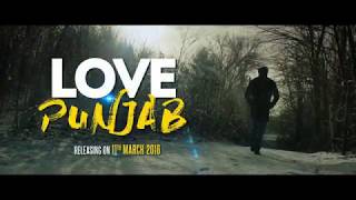 Zindagi Full Song| Amrinder Gill  |Love Punjab  Releasing on 11th March