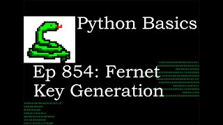 Python Basics Tutorial Cryptography Fernet Key Generation || Data Encryption