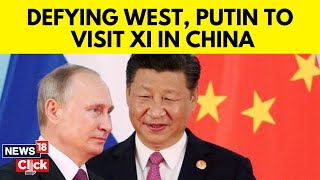 Defying West, President Putin Scheduled To Meet Xi Jinping In Beijing | Russia China News | G18V
