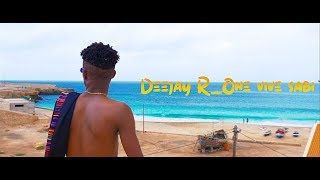 Deejay R_One - Vive Sabi Prod: EurosoundzZ ( video clip oficial)