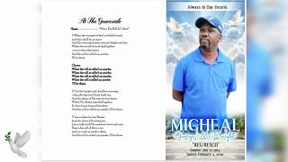 THANKSGIVING SERVICE FOR THE LIFE OF MICHEAL GEORGE MCKNIGHT "RES/RESCO"