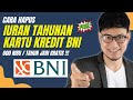 Cara Hapus Iuran Tahunan Kartu Kredit BNI Terbaru - Cara Gratis Iuran Tahunan Kartu Kredit !