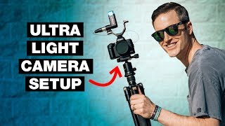 Best Lightweight Camera and Accessories for Video