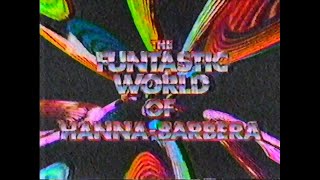 The Funtastic World of Hanna-Barbera (1986) open, (uninterrupted) ending, \u0026 coming up next sequences