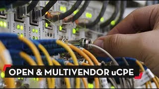 Open and Multivendor uCPE from ADVA