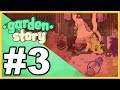 Garden Story WALKTHROUGH PLAYTHROUGH LET'S PLAY GAMEPLAY - Part 3