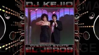 EL JEROS (PORQUE TE FUISTE) \