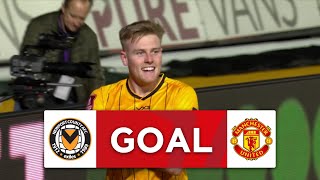GOAL | Will Evans | Newport County 2-2 Manchester United | Fourth Round | Emirates FA Cup 2023-24