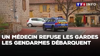 Un médecin refuse les gardes : les gendarmes débarquent dans son cabinet ｜TF1 INFO