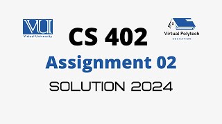 CS402 Assignment 2 | CS402 Assignment 2 Solution 2024 | CS402 Assignment 2