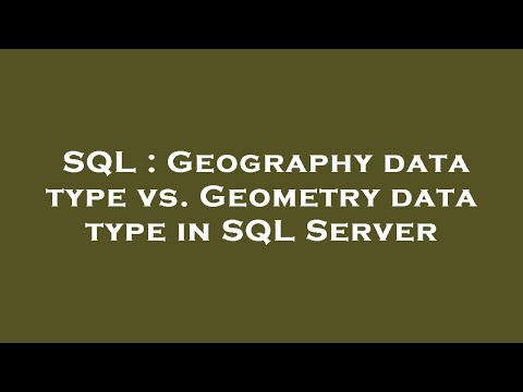 What is geometry data type in SQL Server?