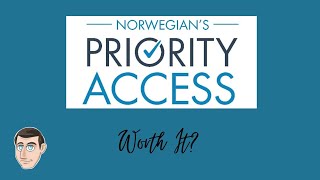 Is NCL Priority Access Worth It?