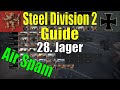 28. Jager Air Spamming King | Steel Division 2 Guide