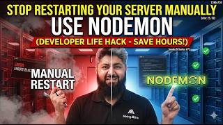 Stop restarting your server manually | Use Nodemon | NodeJS Series # 7