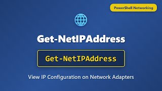 Get-NetIPAddress: View IP Configuration in PowerShell | PowerShell Networking Tutorial