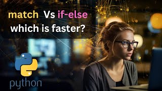 ๐ Python 3.10 Unleashed: Match Statement Power ๐ฅ vs If-Else ๐ ๏ธ | Code Performance Showdown ๐