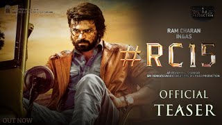 RC15 - Ram Charan Intro First Look Teaser|RC15 Official Teaser|Shankar,AR Rehaman|DilRaju Production