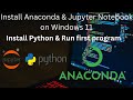 How to Install Python with Anaconda & Jupyter Notebook on Windows 11 | Python Programming