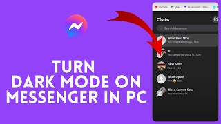 How to Turn Dark Mode on Messenger in PC 2024?
