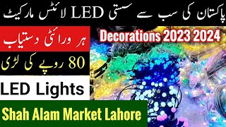 Wholesale LED Lights Market, 12 Rabi Ul Awal Decoration Lights, Visit To Shah Alam Market Lahore