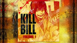 Jupiluxe - Kill Bill, Volume 1 (Full EP)