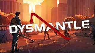 Dysmantle (2021) - Zombie Apocalypse Open World RPG