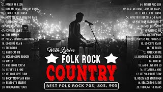 Folk Rock And Country Music With Lyrics - Folk Rock Country Music 70s 80s 90s - Folk Rock Country