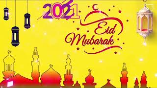 Eid Mubarak Whatsapp status 2021/Eid Mubarak Status 2021/Eid Mubarak song 2021/Eid Mubarak Music 🎵
