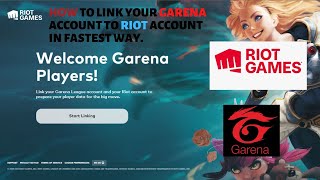HOW TO LINK AND MIGRATE YOUR  GARENA LOL (LEAGUE OF LEGENDS) ACCOUNT TO RIOT GAMES IN  FASTEST WAY