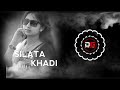 SILATA KHADI (ORIYA UT DANCE MIX) BY ODISHA DJ BLOGGER X DJ VICKY X DJ GUDU V3