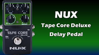 NUX Tape Core Deluxe - Demo