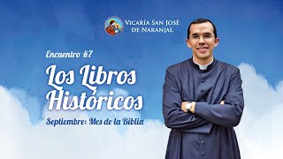 ENCUENTRO 7: Los libros históricos