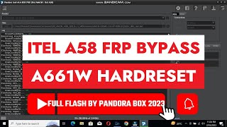 Itel A58 FullFlash FrpBypass|Remove|A661W Hardreset Pin|Pattern|Password Unlock|DeadFlash PANDORABOX