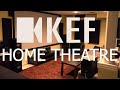 KEF DOLBY ATMOS HOME THEATER TOUR