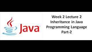 Inheritance in Java Programming Language Part-2