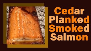 Cedar Plank Smoked Salmon - How to smoke Salmon on a Cedar Plank