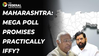 Maha promises by MVA, Mahayuti but delivery seems daunting | Maharashtra polls | The Federal