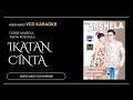 Tasya Rosmala Feat Gerry Mahesa - Ikatan Cinta - OM Arshela (Video & Audio versi VCD Karaoke)