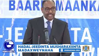 Hadal Jeedinta Musharax Madaxweyne Saciid Cabdullahi Deni