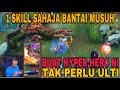 SOLOZ BUAT HERO NI JADI HYPER TAK PERLU ULTI UNTUK BANTAI MUSUH ! DAMAGE HERO NI MEMANG GEMPAK LAH !