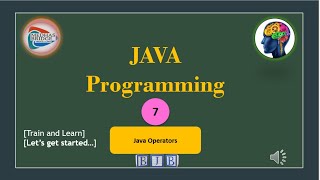 Let's Learn Java:#7.Java Operators [ 8 Cases with Sample Programs]